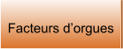 Facteurs d’orgues